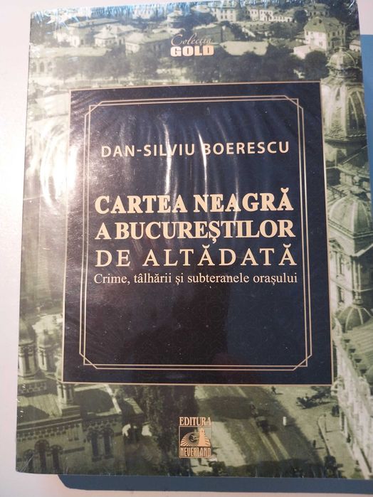 Dan-Silviu Boerescu Povesti Tulburatoare de iubire din Bucuresti