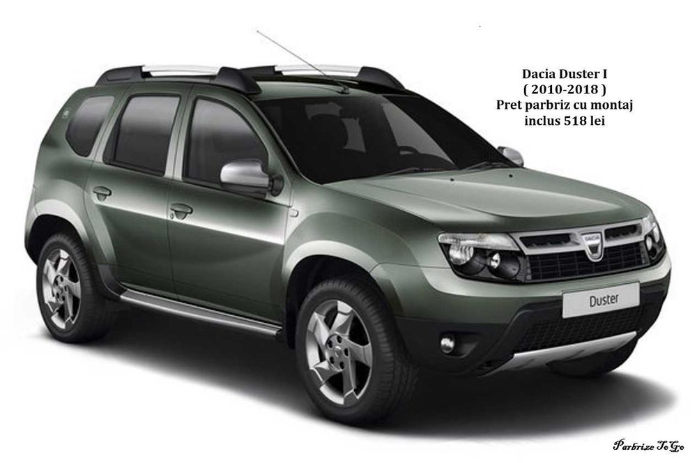 Parbriz Dacia Duster I / Parbriz cu montaj la domiciliu