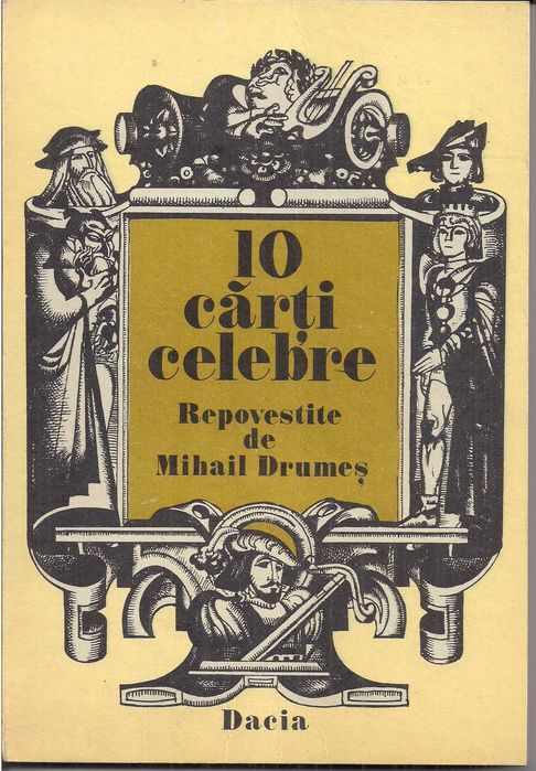 10 carti celebre repovestite de Mihail Drumes