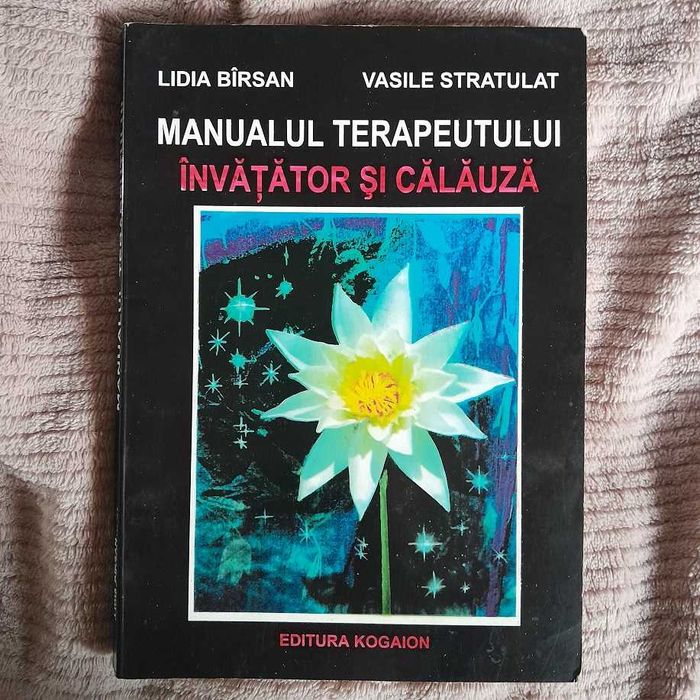 RARA,Lidia Birsan,MANUALUL TERAPEUTULUI Invatator si Calauza,autograf