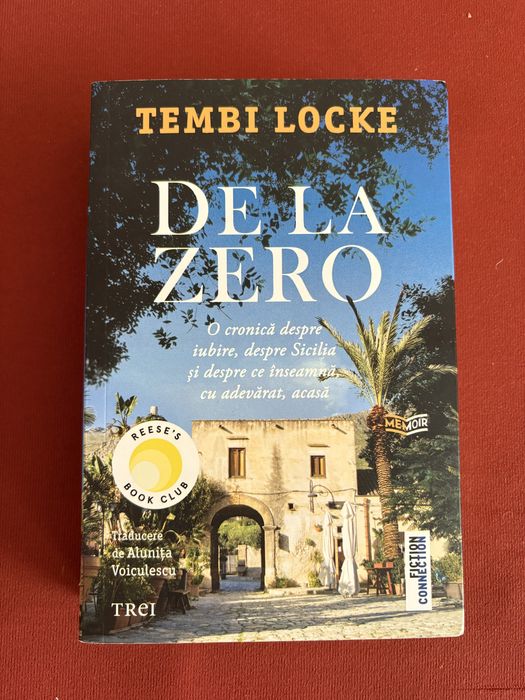 De la zero - Tembi Locke