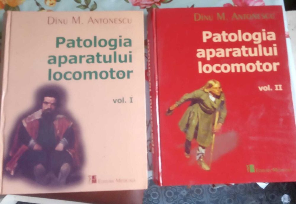 Dinu Antonescu  "  Patologia  aparatului  locomotor "