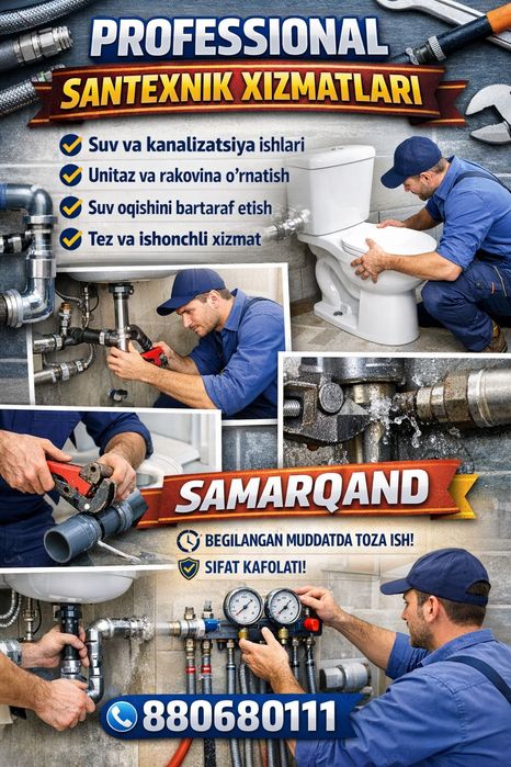 Santexnik xizmati Samarqandda tez va sifatli.