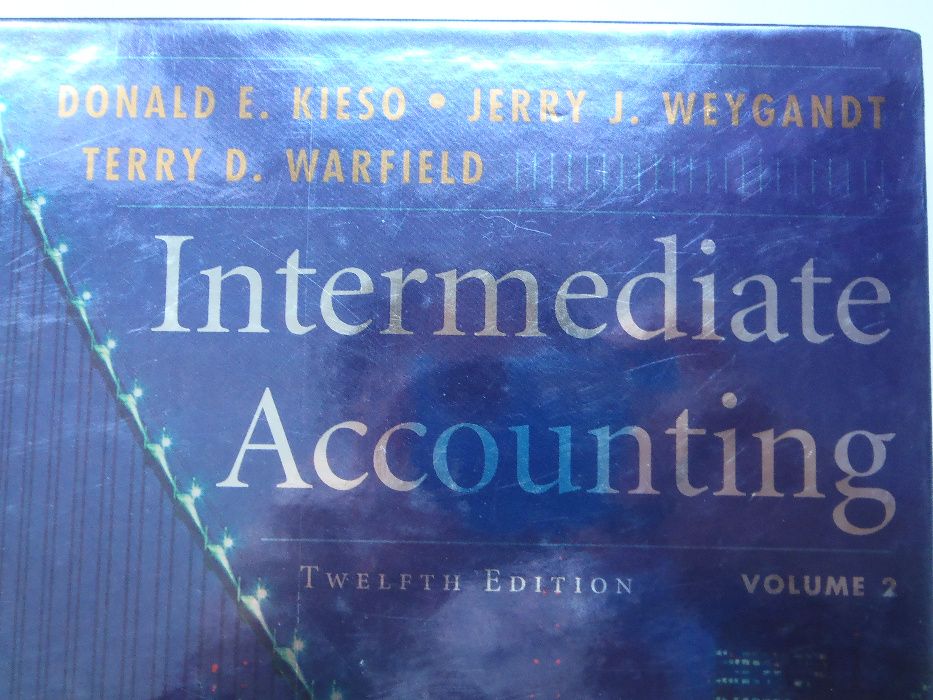 Intermediate Accounting 12th Edition vol 1 vol 2 Donald E. Kieso