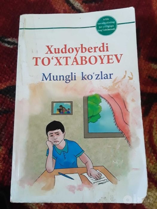 X. To‘xtaboyevning " Mungli ko‘zlar " kitobi