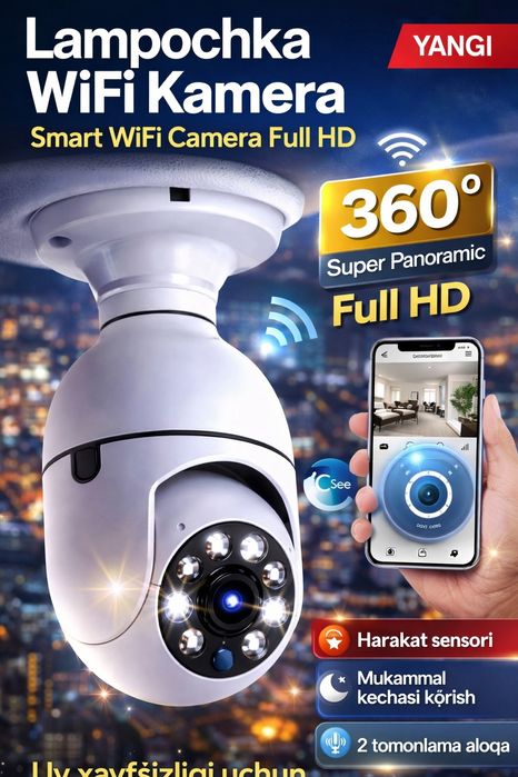 LAMPOCHKA WiFi KAMERA – 360° Smart Full HD
Uyingizni himoya qilish end