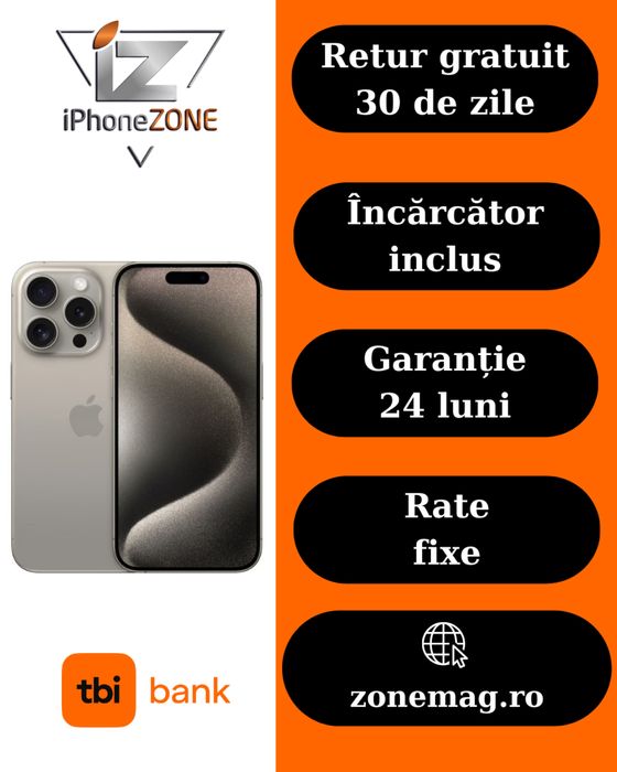Iphone 15 Pro 256GB 100% Garantie Rate BuyBack - zonemag.ro