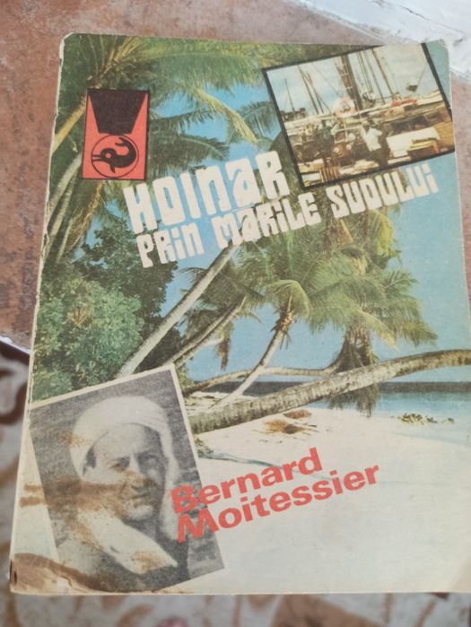 Hoinar prin mările sudului, de Bernard Moitessier