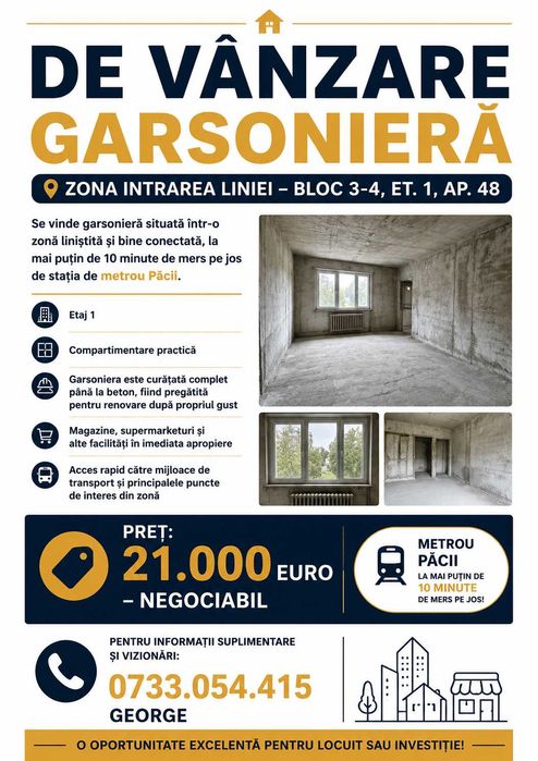 Garsonieră Etaj 1 - Super oferta – Zona Intrarea Linei / Metrou Păcii – Ideal Investiție