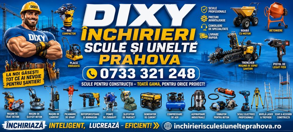 Dixy inchirieri scule si unelte Prahova