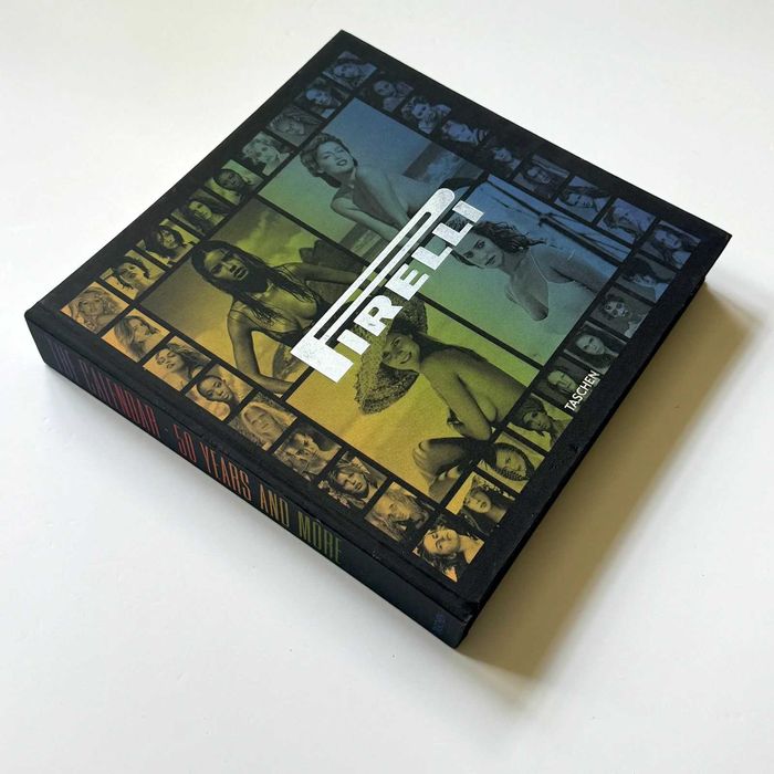 Pirelli. the Calendar. 50 Years and more