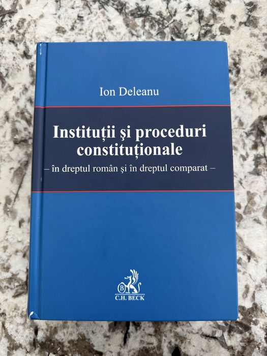 Instituții și proceduri constituționale Ion Deleanu