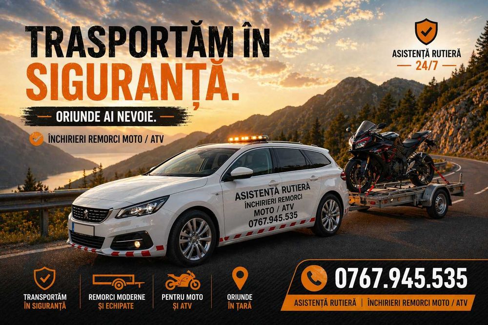 Transport Motociclete / Atv - Tractari Moto / Atv - Asistenta Rutiera - Inchirieri Remorci
