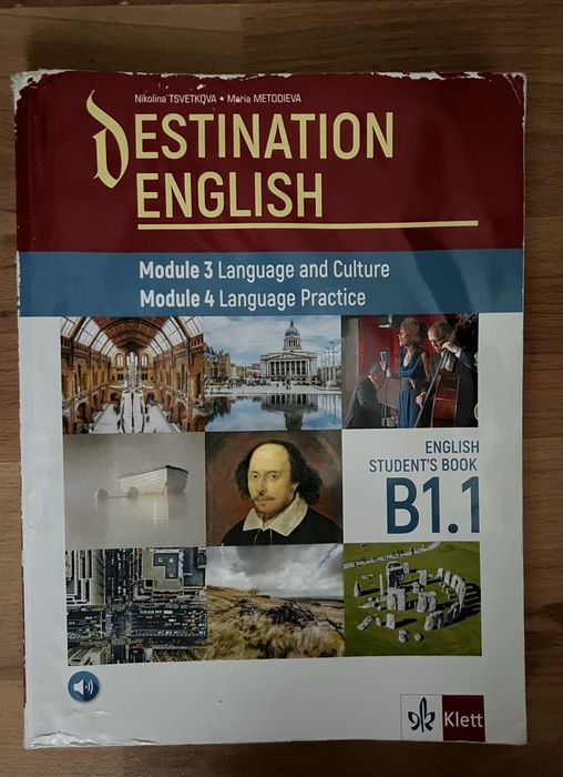 Destination English – Student’s Book B1.1 (Модули 3 и 4) – Klett
