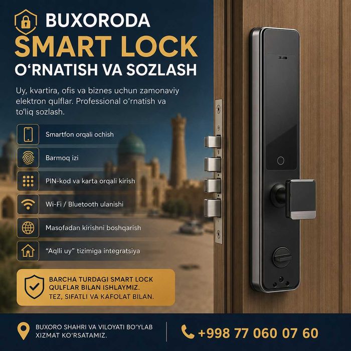 Smart Lock zamonaviу qulflarni o‘rnatish va sozlash