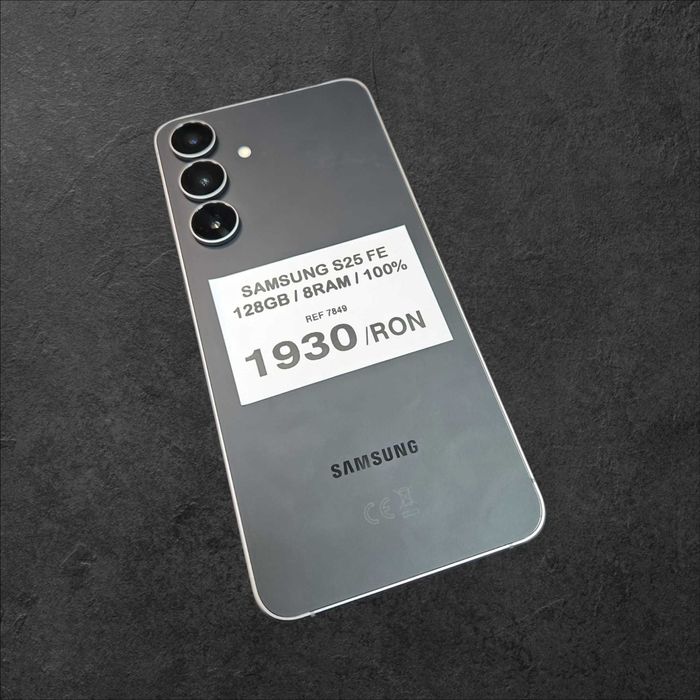 [7849] Samsung S25 FE 128GB 8RAM 100% ( 0 cicluri) / Amanet Tulcea