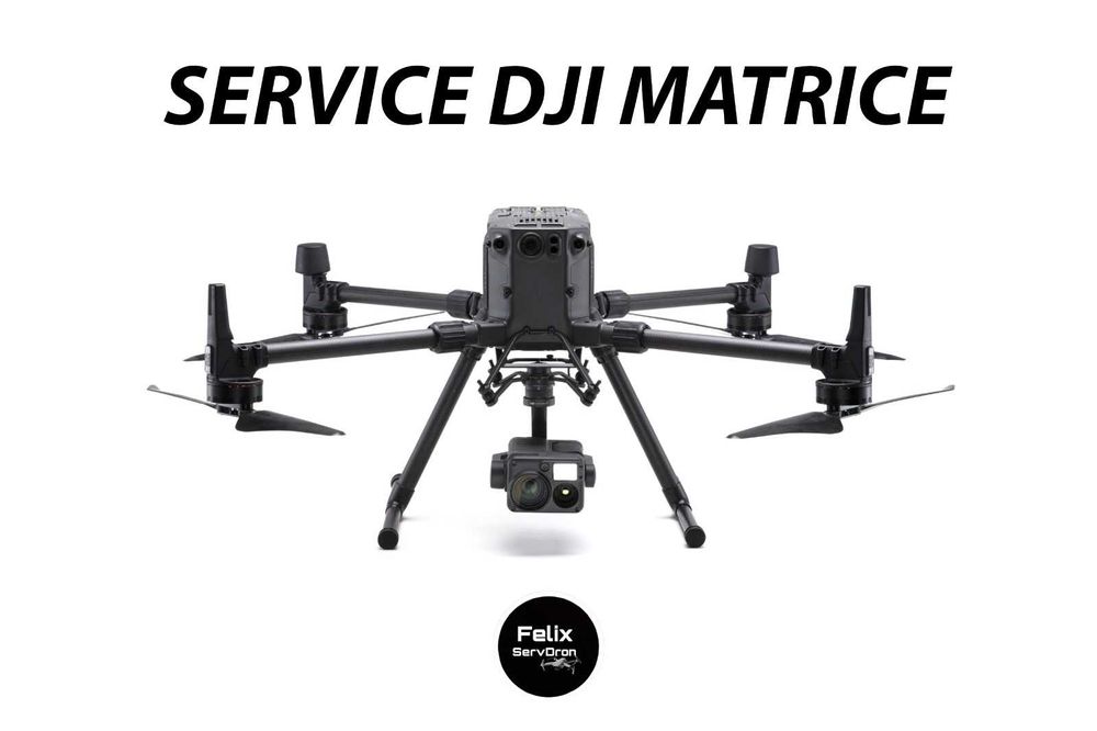 Service Dji Matrice 200 | Matrice 300 | M30T
