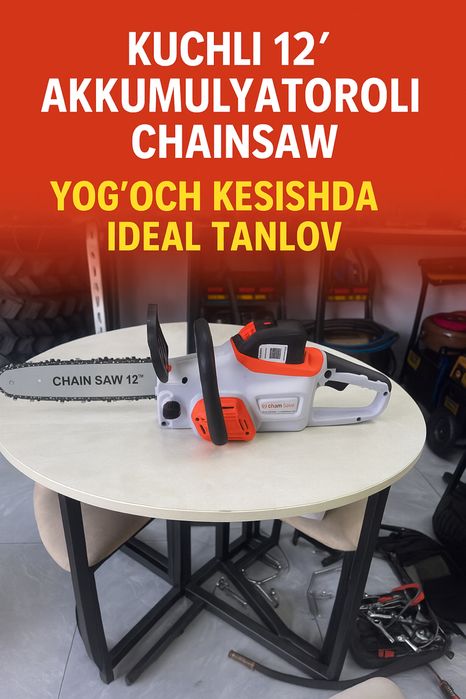 12” Akkumulyatorli Elektr Pila – Kuchli, Yengil va Qulay!