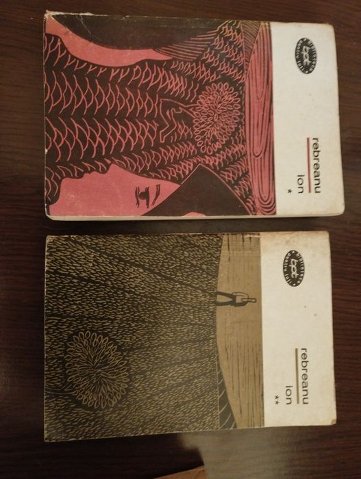 Ion de Liviu Rebreanu vol. 1 și 2