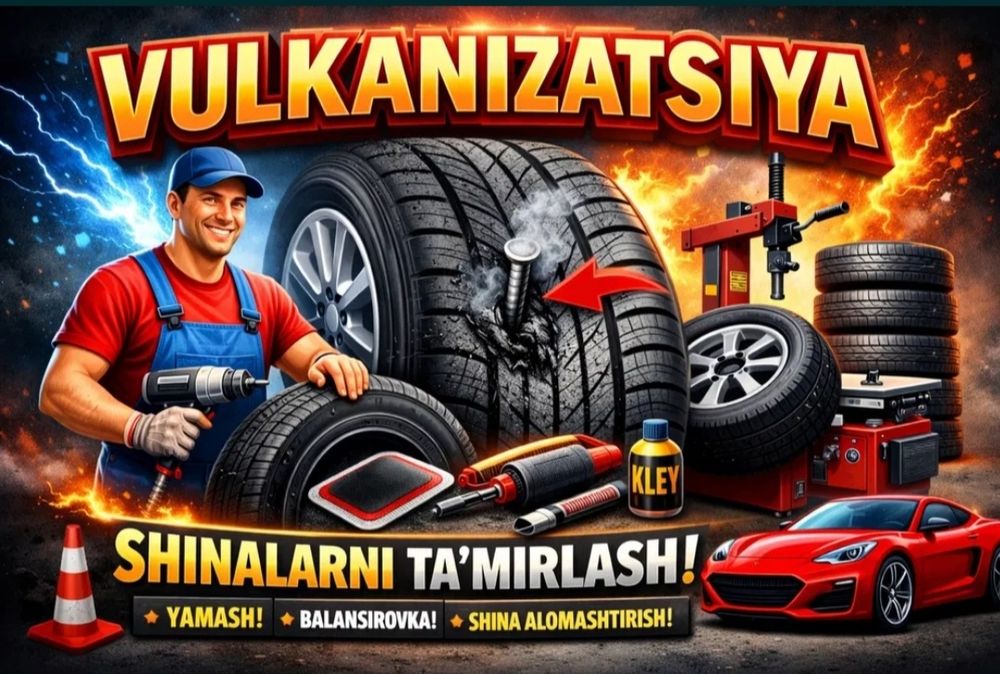 Vulkanizatsiya 24/7 vizf xizmati mavjud Toshkent shahar boʻylab