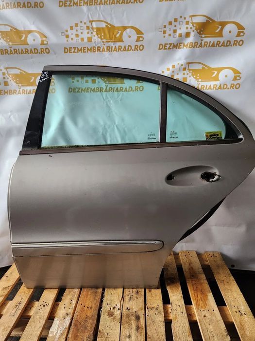 Usa Portiera Mercedes E Class W211 Berlina Stanga Spate An 2003-2004-2005-2006-2007-2008-2009 - Dez