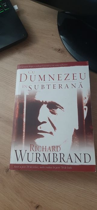 Cu Dumnezeu în subterană – Richard Wurmbrand
