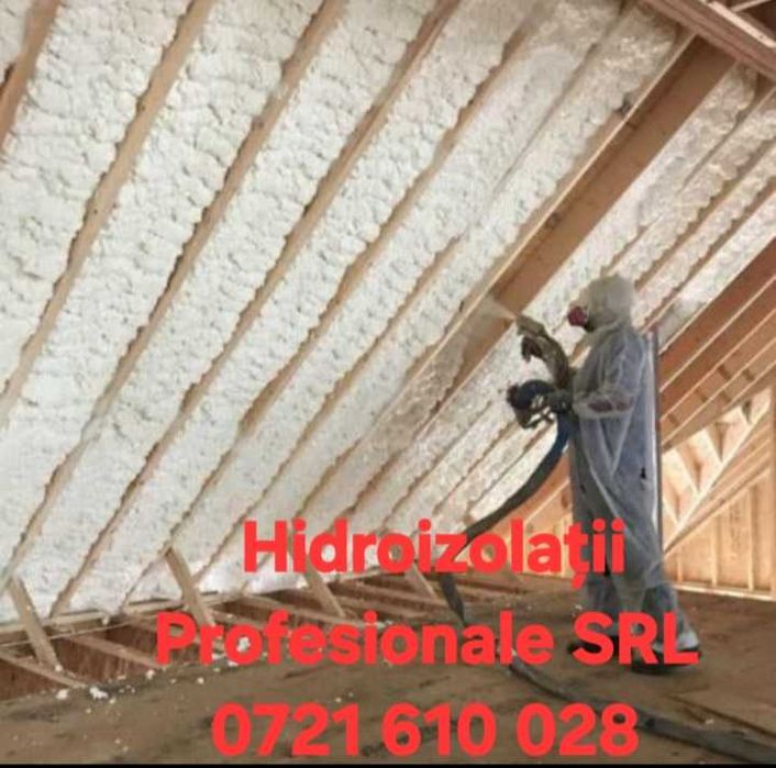 Hidroizolatii acoperisuri  si Spuma Poliuretanica mansarde  Braila
