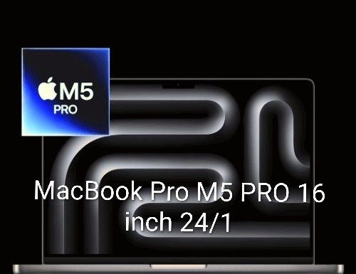 MacBook Pro M5 PRO 16 inch 24/1
