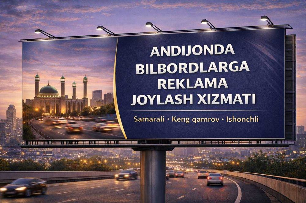 Andijonda bilbordlarda reklama |  Реклама на билбордах в Андижане