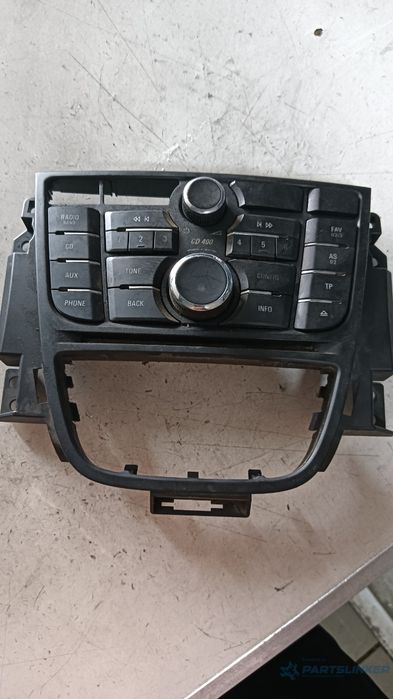 Panou Comenzi Cd Player Opel Astra J (P10) [ 2009 - 2015 ] Oem 1334605