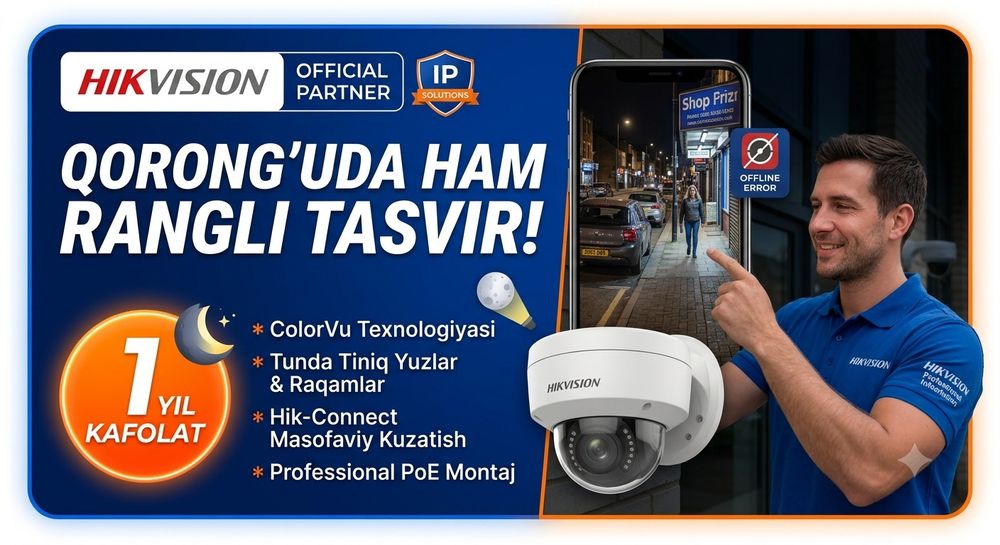 Qorong‘uda ham rangli tasvir! Hikvision ColorVu IP kameralar