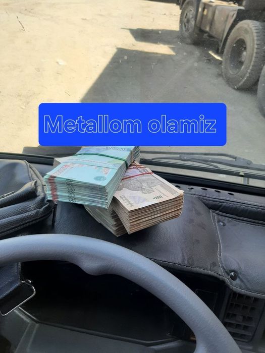 Metallom olamiz yuqori Narxda metallalom