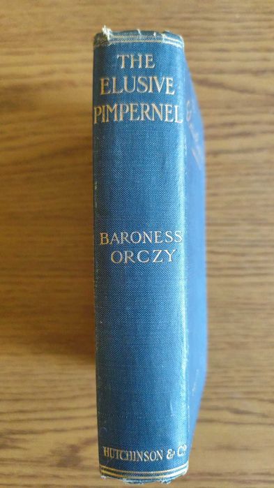 Elusive Pimpernel - Orczy Baroness - Editie 1908 !