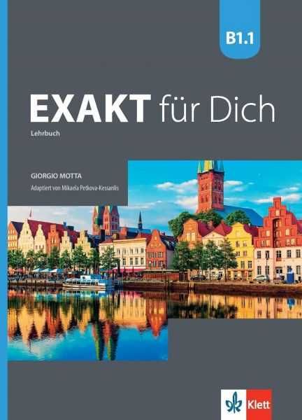 EXAKT Fur Dich A1, B1.1, A2