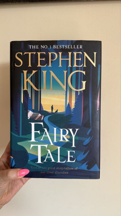 Fairy Tale - Stephen King | Приказка - Стивън Кинг (твърди корици)