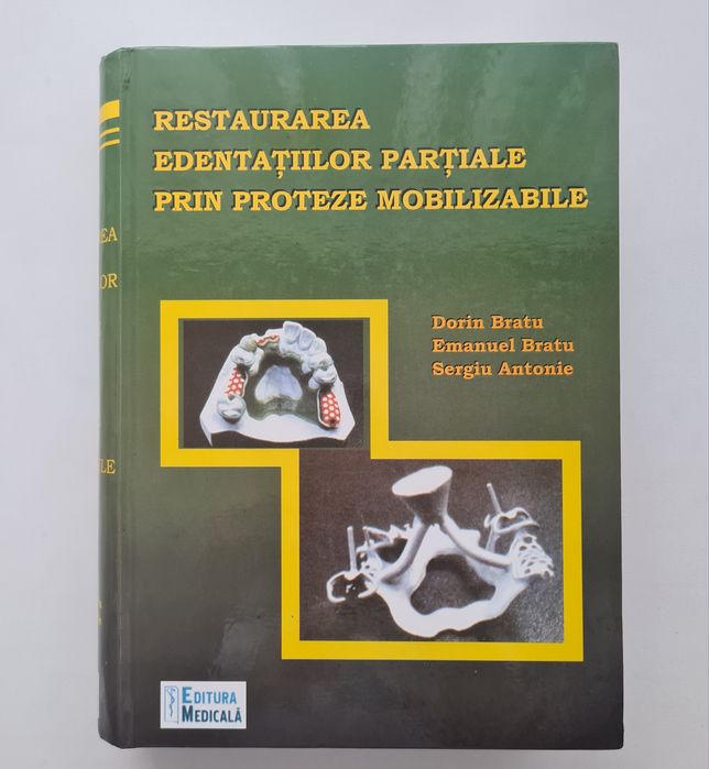 Restaurarea edentatiilor partiale prin proteze mobilizabile - Bratu