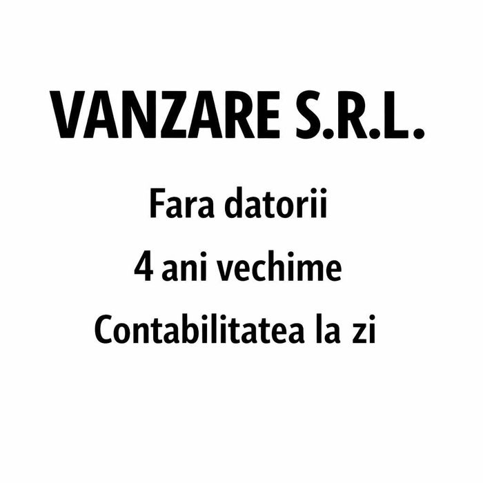 Vand Firma SRL // Înființare Decembrie 2021 // Fara datorii // Contabilitatea la zi