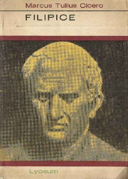 Super carte istorie antica oratorie retorica Marcus Tullius CICERO Filipice Filipicele