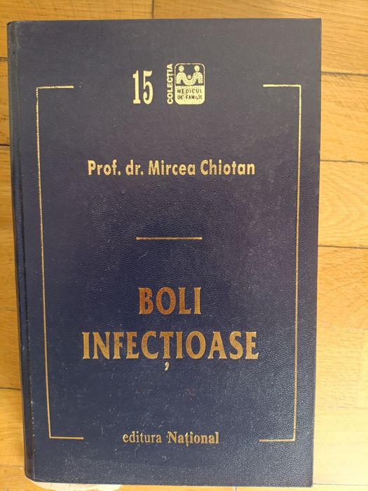 Boli infecțioase de prof dr Mircea Chiotan