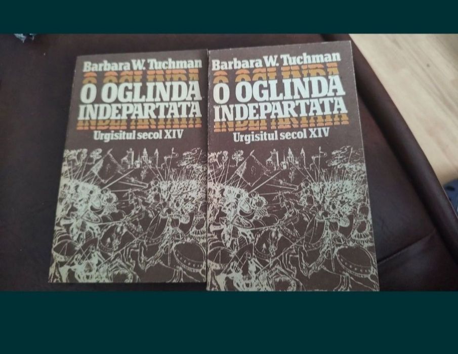 O oglinda indepartata- Barbara Tuchman