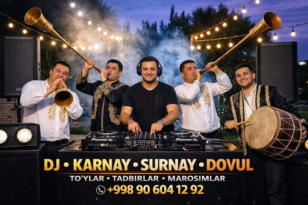 Karnay surnay dj toy uchun barcha xizmatlarimiz mavjud