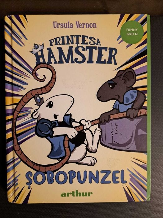 ''Printesa Hamster'', de Ursula Vernon, 2023, ed. Arthur