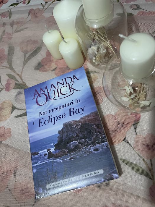 Carte "Noi începuturi în Eclipse Bay" - Amanda Quick nouă