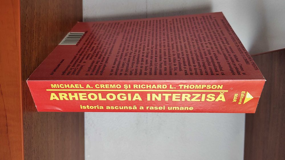 Michael A. Cremo & Richard L. Thompson - Arheologia interzisa.
