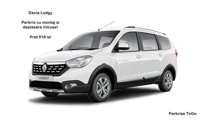 Parbriz Dacia DOKKER & LODGY  / Parbriz cu montaj la domiciliu