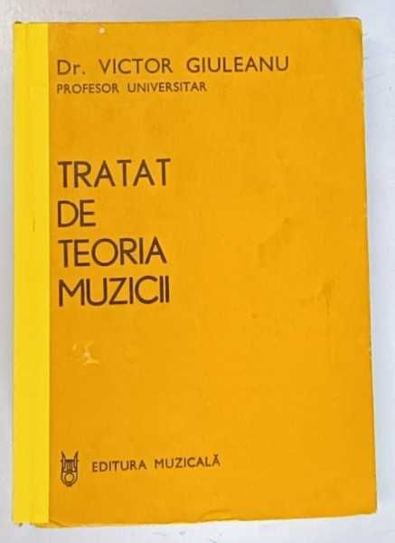 Victor Giuleanu - Tratat de teoria muzicii