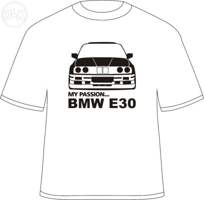 Tricou personalizat "my passion... bmw e30"