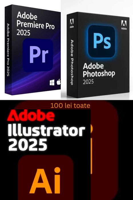 Pachet 100 lei Adobe Photoshop/ Premiere/ Illustrator full permanente