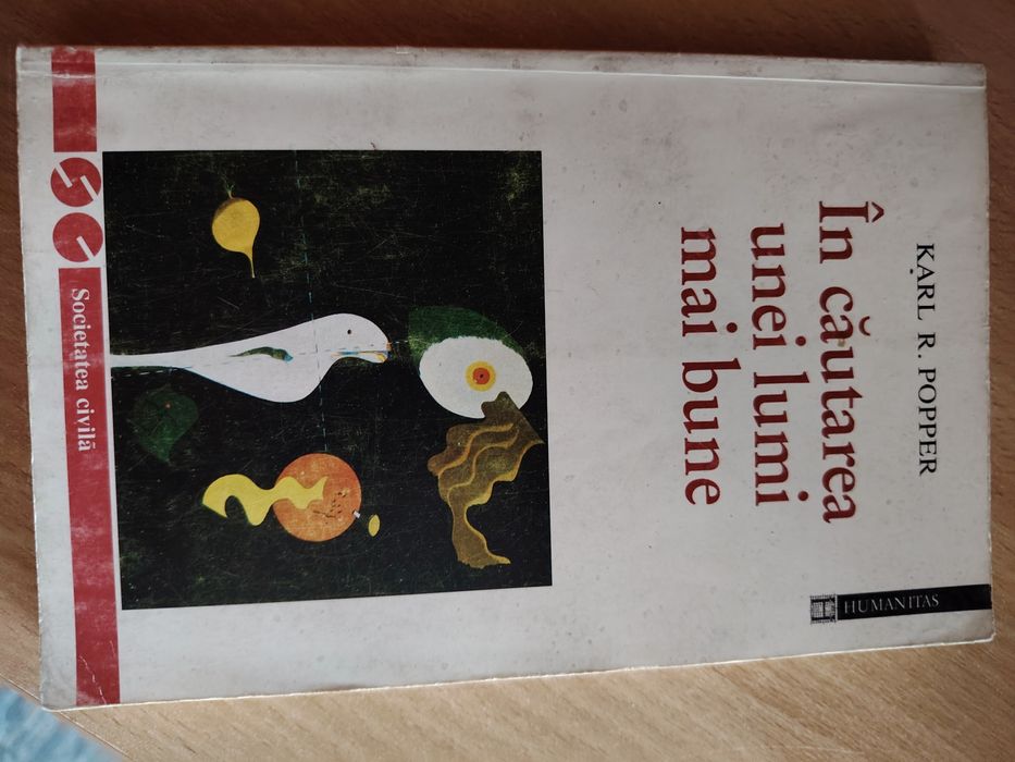 În căutarea unei lumi mai bune de Karl R. Popper