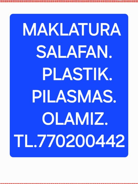 Salafan kilyonka  makulatura maklatura Makalatura salafan oqqog'z olam